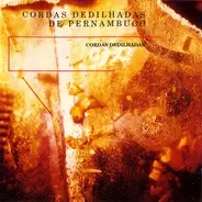 Cordas Dedilhadas De Pernambuco - Cordas Dedilhadas
