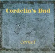 Cordelia's Dad - Comet