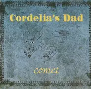 Cordelia's Dad - Comet