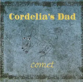 Cordelia's Dad - Comet