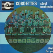 Cordettes Steel Orchestra - Plays For Your Pleasure