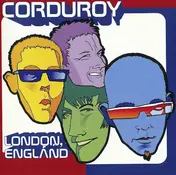 Corduroy - London, England