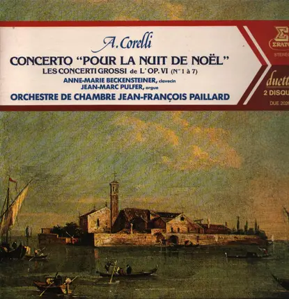Corelli - Concerto "Pour la Nuit de Noel"