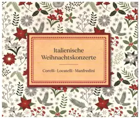 Arcangelo Corelli - Italienische Weihnachtskonzerte