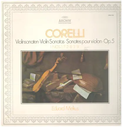 Corelli - Violinsonaten · Violin Sonatas · Sonates Pour Violon · Op. 5 I. Nos. 1·7·2·8·3·9