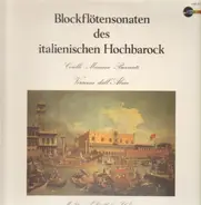 Corelli, Mancini, Barsanti etc. / M.Nix, A.Rondthaler, C.Jung - Blockflötensonaten des italienischen Hochbarock