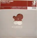 12inch Vinyl Single - Kores & Nico D'Acido - I Want You