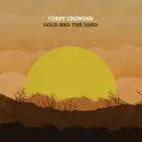 CD - Corey Crowder - Gold And The Sand - Digisleeve