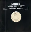 12inch Vinyl Single - Corey Feat. Lil' Romeo - Hush Lil' Lady