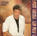 7inch Vinyl Single - Corey Hart - I Am By Your Side