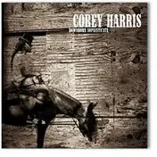 Corey Harris - Downhome Sophisticate