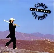 Corey Stevens - Road To Zen