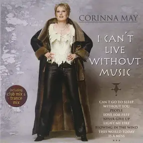 Corinna May - I Can't Live Without Music