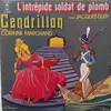LP - Corinne Marchand / Jacques Duby - Cendrillon / L'Intrépide Soldat De Bois - Mono