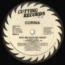 12inch Vinyl Single - Corina - Give Me Back My Heart