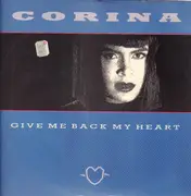 12inch Vinyl Single - Corina - Give Me Back My Heart