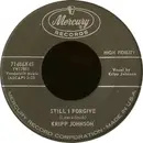 7inch Vinyl Single - Corinthian 'Kripp' Johnson - Still I Forgive