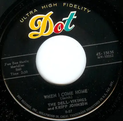 Corinthian 'Kripp' Johnson / The Dell-Vikings And Corinthian 'Kripp' Johnson - I'm Spinning / When I Come Home