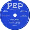 Schellack - Corky Jones - Hot Dog / Rhythm And Booze