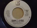 7inch Vinyl Single - Corky Laing - Makin' It On the Street