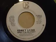 7inch Vinyl Single - Corky Laing - Makin' It On the Street