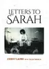 Paperback - Corky Laing /  Tuija Takala - Letters to Sarah