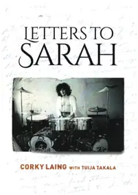 Corky Laing - Letters to Sarah
