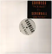 Cormega / Screwball - Fuck Nas / On  Point