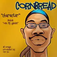 Cornbread - Character