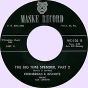 Biscuits - The Big Time Spender