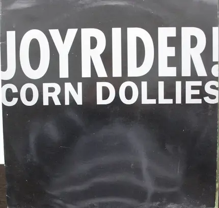 Corn Dollies - Joyrider!