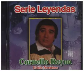 Cornelio Reyna - Exitos Nortenos