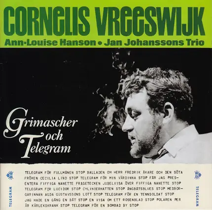 Cornelis Vreeswijk with Ann-Louise Hanson - Jan Johanssons Trio - Grimascher och Telegram
