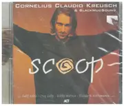 CD - Cornelius Claudio Kreusch & BlackMudSound - Scoop