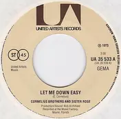 Cornelius Brothers & Sister Rose - Let Me Down Easy
