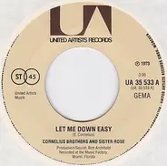 Cornelius Brothers & Sister Rose - Let Me Down Easy