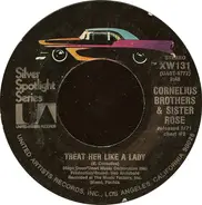 Cornelius Brothers & Sister Rose - Treat Her Like A Lady / Over At My Place
