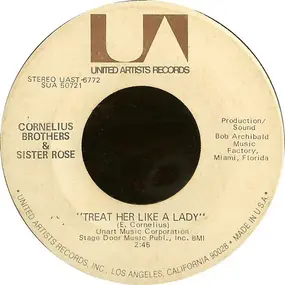 Cornelius Brothers & Sister Rose - Treat Her Like A Lady