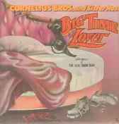 Cornelius Brothers & Sister Rose - Big Time Lover