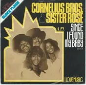 Cornelius Brothers & Sister Rose - Since I Found My Baby