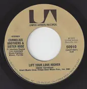 Cornelius Brothers & Sister Rose - Too Late To Turn Back Now / Lift Your Love Higher