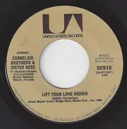Cornelius Brothers & Sister Rose - Too Late To Turn Back Now / Lift Your Love Higher