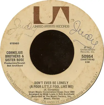Cornelius Brothers & Sister Rose - I'm So Glad (To Be Loved By You) / Don't Ever Be Lonely (A Poor Little Fool Like Me)