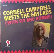 Cornell Campbell - Cornell Campbell Meets The Gaylads (With Sly And Robbie)