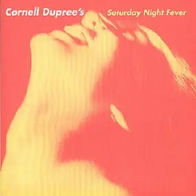 Cornell Dupree - Cornell Dupree's Saturday Night Fever