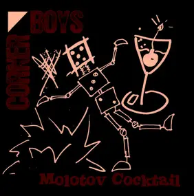 The Corner Boys - Molotov Cocktail EP