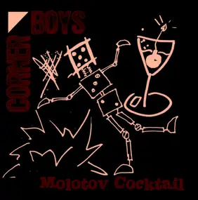 The Corner Boys - Molotov Cocktail EP