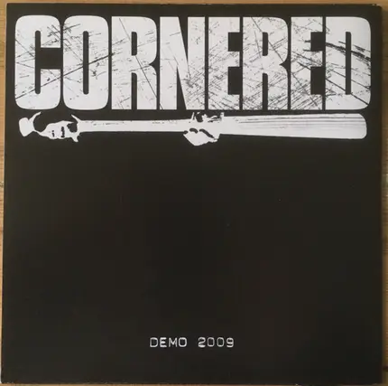 Cornered - Demo 2009