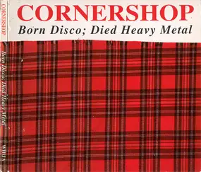 Cornershop - Born Disco; Died Heavy Metal