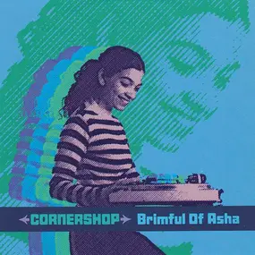 Cornershop - Brimful Of Asha